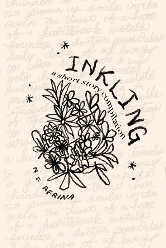 Inkling | A Short Story Compilation (Self-Printed Version)